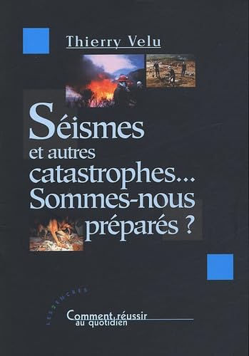 Séismes et autres catastrophes