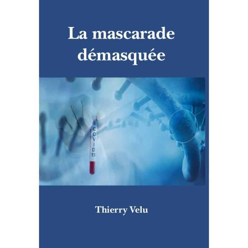 La mascarade démasquée
